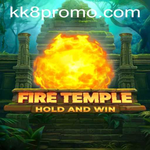 Explore the Exciting World of FireTemple with the Intriguing Keyword 'kk8'